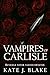 Vampires of Carlisle (Vampires of Carlisle, #1-3)