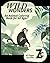 Wild Wonders: An Animal Col...