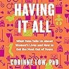 Having It All: Wh...