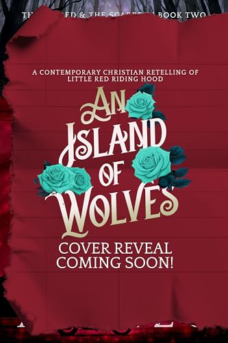 An Island of Wolves (The Sacred & the Scarred Book 5)