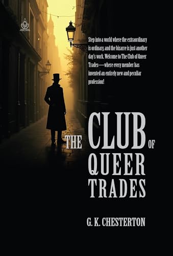 The Club of Queer Trades: Illustrated Edition
