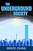 The Underground Society