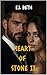 HEART OF STONE II