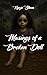 Musings of a Broken Doll by Kenzie Storm