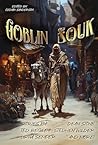 Goblin Souk (Raconteur Press Anthologies Book 55)