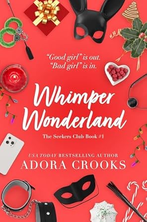 Whimper Wonderland: Seekers Club (The Seekers Club Book 1)