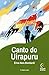 Canto do uirapuru (Portuguese Edition)