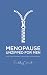 Menopause Unzipped: what wo...