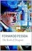 The Book of Disquiet - Fernando Pessoa