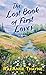 The Lost Book of First Loves (Platinum Fiction Series)