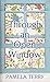 Through an Open Window (Premier Fiction Series)