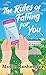 The Rules of Falling for You (Christian Series Level Iii (24))