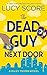 The Dead Guy Next Door: Ril...