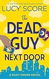 The Dead Guy Next...