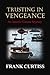 Trusting in Vengeance (The Antonio Cortese Mysteries Book 5)