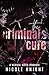 The Criminal's Cure