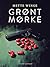 Grønt mørke (Danish Edition)