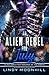 An Alien Rebel for July by Lindy Moonhill