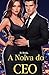 A Noiva do CEO