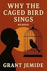 Why the Caged Bir...