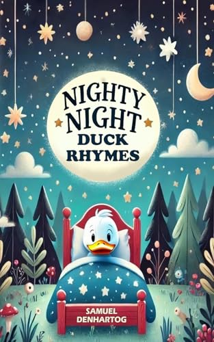 Nighty Night Duck Rhymes (Nighty Night Rhymes)