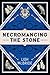 Necromancing the Stone (Nec...