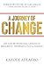 A JOURNEY OF CHANGE by Kayode Adeagbo