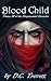 Blood Child by D.C. Trevett