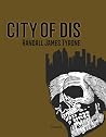 City of Dis: A No...