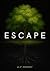Escape: The Escape Series
