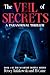 The Veil of Secrets by Betsey Kulakowski and Jb Caine The Veil of Secrets by Betsey Kulakowski and Jb Caine