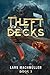 Theft of Decks: Book Three