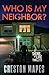 Who Is My Neighbor?: A Tens...