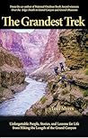 The Grandest Trek by Tom Myers