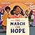 The March for Hope