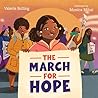 The March for Hope by Valerie Bolling