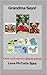 GRANDMA SAYS!: A Book of Pr...