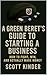 A Green Beret’s Guide to Starting a Business by Scott Kinder