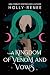 A Kingdom of Venom and Vows...