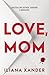 Love, Mom