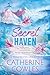 Secret Haven by Catherine Cowles