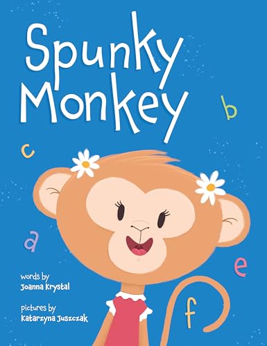 Spunky Monkey: A Children's Picture Book About Self-Worth and Letting Go of Perfectionism (The Dorky Yorkie Series 3)