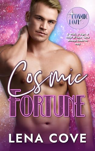 Cosmic Fortune (Cosmic Love)