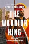 The Warrior King:...