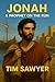 Jonah: A Prophet on the Run (Old Testament Bible Stories Retold Book 10)