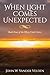 When Light Comes Unexpected: Book Four of the Misty Creek Series