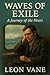 Waves of Exile by Leo Vane
