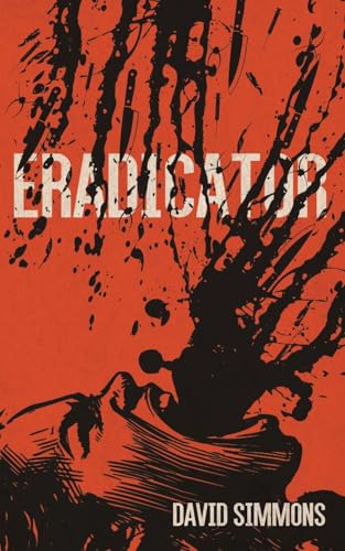 Eradicator (Paperback)