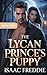 The Lycan Prince ‘s Puppy by Isaac Freddie