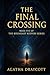 The Final Crossing: Book Fi...